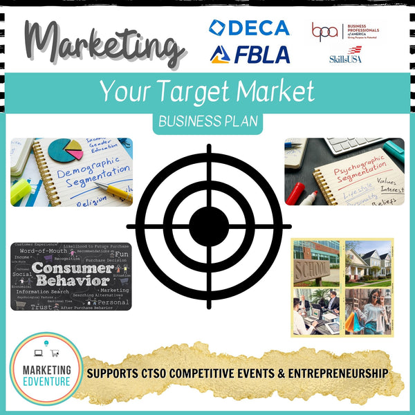 1008. Business Plan: Developing Your Target Market | DECA BPA FBLA