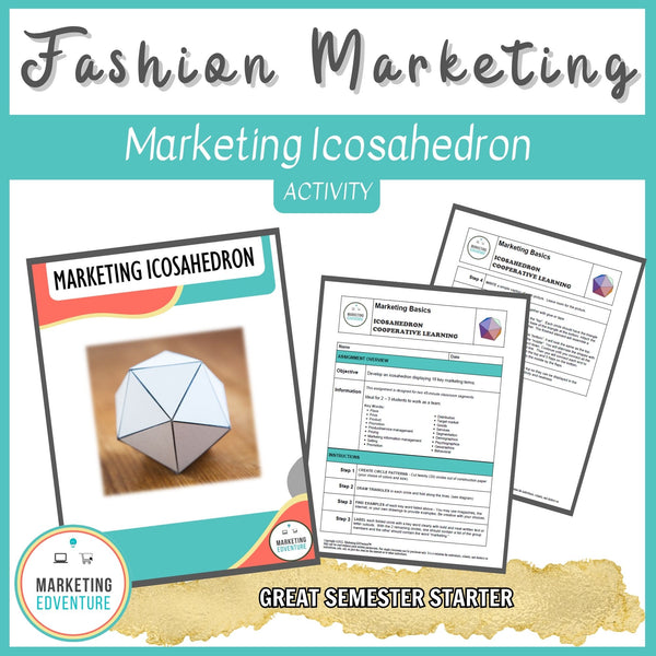 1004. Marketing Icosahedron | Business, Fashion & Design Pathways | Semester Starter
