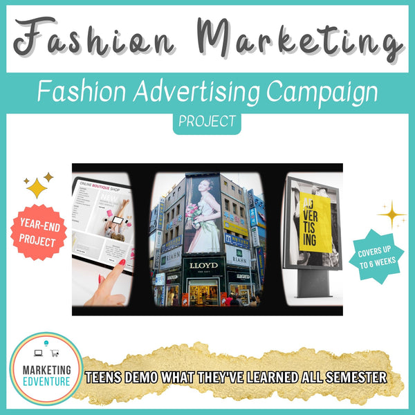 1005. Fashion Advertising Campaign Year-End Project | Promotional Mix | DECA